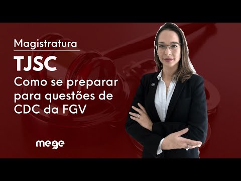 TJSC COMPETITION 2022 - How to Prepare for FGV CDC Questions