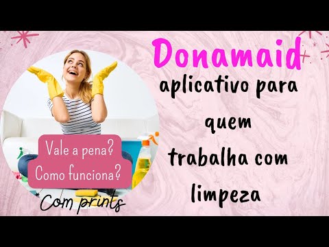 MINHA EXPERIÊNCIA COM O APLICATIVO Donamaid