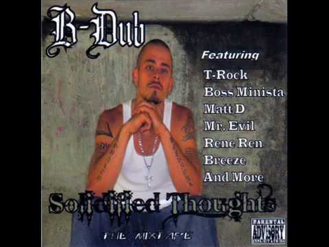 B-Dub - My Fight (Tounge Twistin Shit)