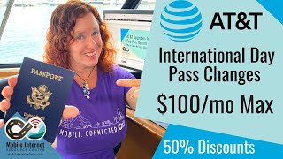 AT&T International Day Pass Changes: 50% Discounts, and $100/mo Billing Cap