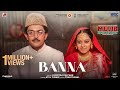 Banna (Song) | Mujib: The Making of a Nation | Supriyaa Paathak | Panorama Music
