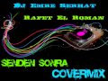 Rafet El Roman - Senden Sonra - Remix (Dj Emre ...