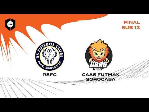 FINAL LPF2022 SUB13 - RSFC x CAAS FUTSAX SOROCABA