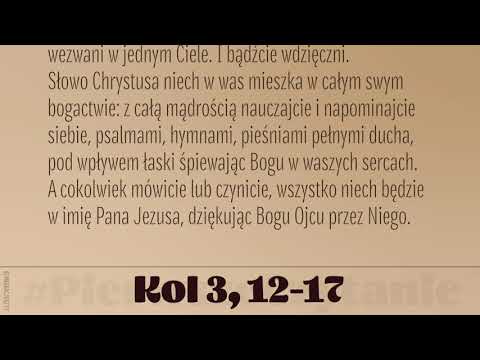 #PierwszeCzytanie | 12 września 2019 | (Kol 3, 12-17)