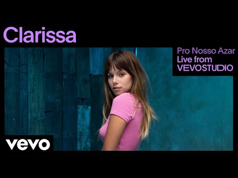 Clarissa - pro nosso azar (Live Performance) | Vevo