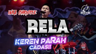 Download lagu RELA | INKA CHRISTIE | ROCK COVER WITH LYRICS KEREN PARAH mp3 Download lagu RELA | INKA CHRISTIE | ROCK COVER WITH LYRICS KEREN PARAH mp3