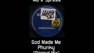 MD X-Spress - God Made Me Phunky (Original Mix) (Mike Dunn)