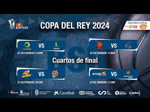 COPA DEL REY BSR BURGOS 2024 | CUARTOS DE FINAL | VIERNES MAÑANA