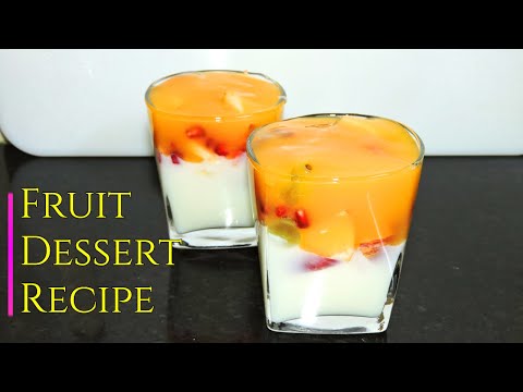 Super tasty & Super healthy Fruit Dessert Recipe II Summer Dessert Recipe II Fruit Trifle Recipe