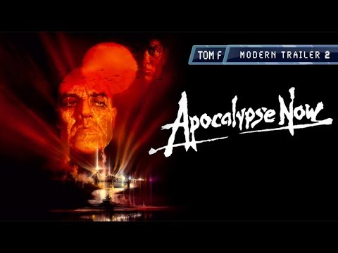 Apocalypse Now - Modern Trailer 2