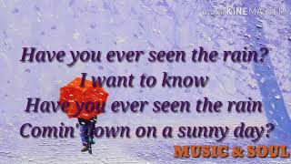 Have you ever seen the rain with lyric-Sawyer Fredericks &amp; Noelle Bybee.