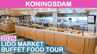 2026 Koningsdam: Lido Market Buffet Food Tour (Holland America)