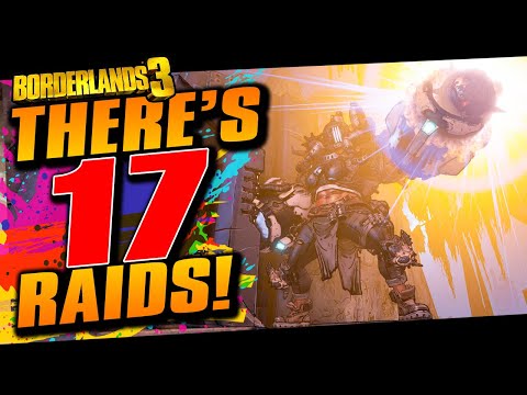 Borderlands 3 | There are SEVENTEEN Raid Bosses!