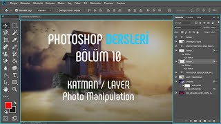 Photoshop Dersleri 10 | Layer Kullanımı & Manipülasyon