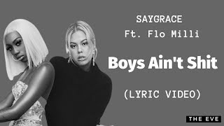 SAYGRACE Feat. Flo Milli - Boys Ain't Shit