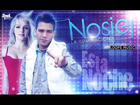 NOSIEJ - ESTA NOCHE - DJ LOOPS MUSIC
