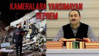 Kameralara Yansımayan Deprem | Elazığ