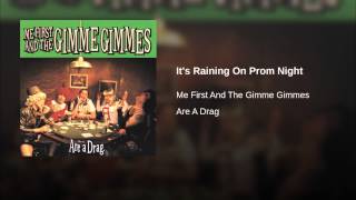 It's Raining On Prom Night
