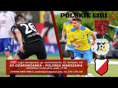 LIVE: KS OŻAROWIANKA - MKS POLONIA WARSZAWA