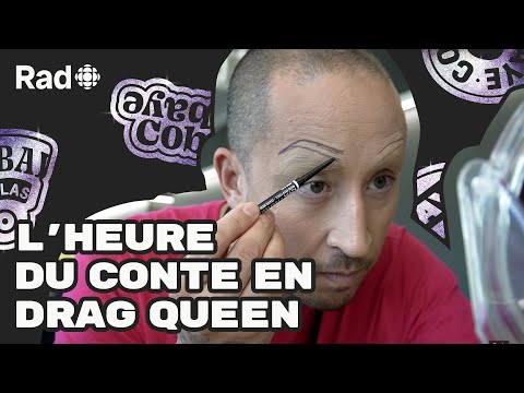 Nico teste l’heure du conte en drag queen | Cobaye | Rad