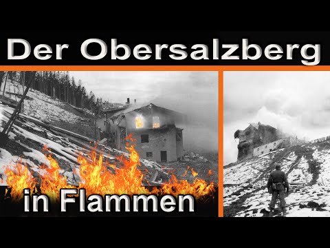 ADOLF HITLER UND DER OBERSALZBERG - DER BERG IM BOMBENHAGEL - die Kriegszeit || Dokumentation