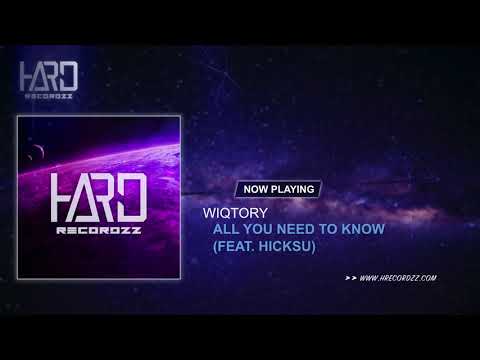 Wiqtory - All You Need To Know ft. Hicksu (Original Mix)
