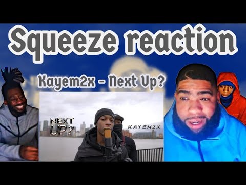 Kayem2x ~ Next Up ? | Reaction