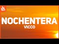 Vicco - Nochentera (Letra)