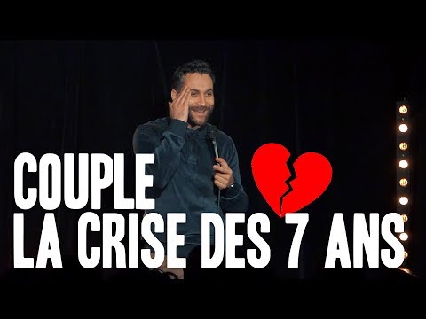 Sketch Seb Mellia - Couple la crise des 7 ans Seb Mellia