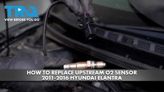 How to Replace Up Stream O2 Sensor 2011-2016 Hyundai Elantra