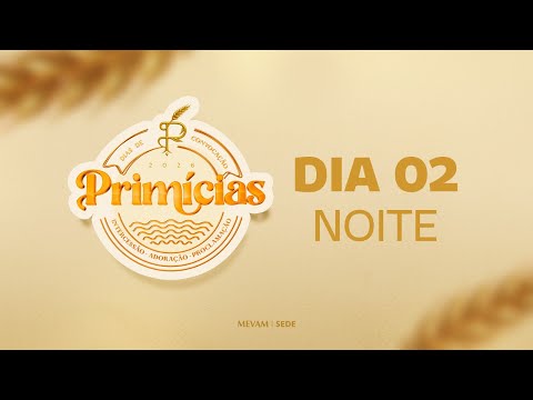 MEVAM GLOBAL | Alianças Bíblicas, Beryth (AT) e Diatheke (NT) - PRIMÍCIAS 2026 - 02/01/2026