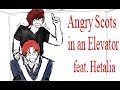 Angry Scots in an Elevator [Hetalia/OC Animatic]