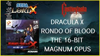 Dracula X Rondo of Blood - The 16-Bit Magnum Opus