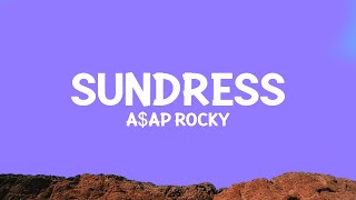A$AP Rocky - Sundress (Lyrics)