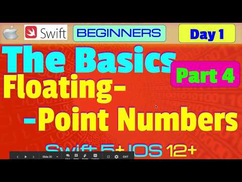 IOS, Swift 5, Interview Theory, Tutorial, #01 P4   The Basics - Floating Point Numbers