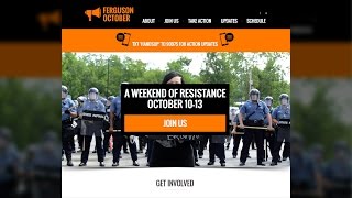 Ferguson October: Activists Call for Nationwide Convergence to Demand Justice for Michael Brown