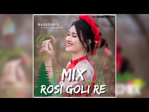 Rosi Goli Re Oriya Remix llBASSDJMIXll Sambalpuri download.💫-  Dj Raja Exclusive