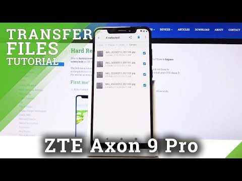 How to Transfer Files in ZTE Axon 9 Pro – Export / Import Data