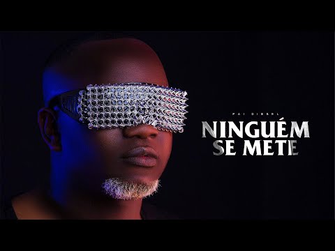 Pai Diesel - Ninguém Se Mete (Vídeo Oficial) 2024