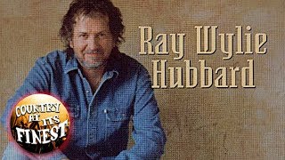 Ray Wylie Hubbard - Up Against The Wall Redneck Mother