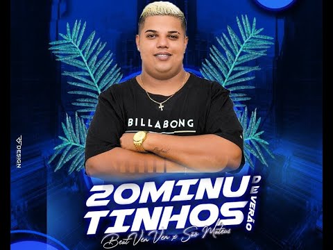 20 MINUTINHOS DE VERÃO - DJ RD DE SÃO MATEUS - BEAT VEM VEM X SÃO MATEUS