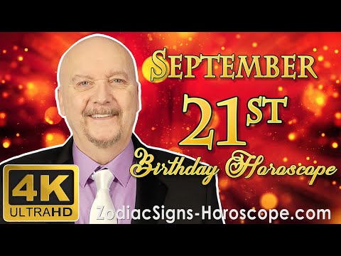 September 21 Zodiac Horoscope and Birthday Personality | September 21st Birthday Personality