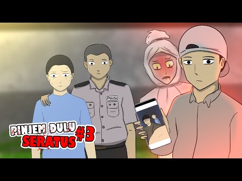 PINJEM DULU SERATUS PART 3 - ANIMASI HOROR