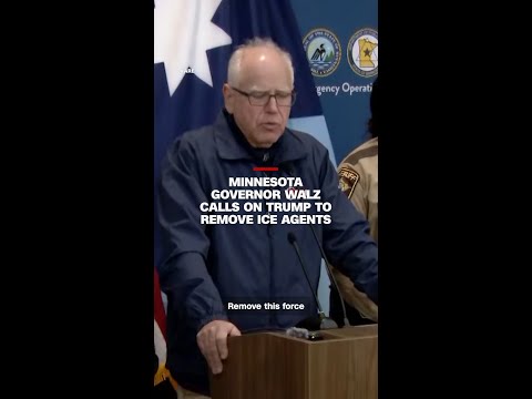 Minnesota Governor Walz calls on Trump to remove ICE agents