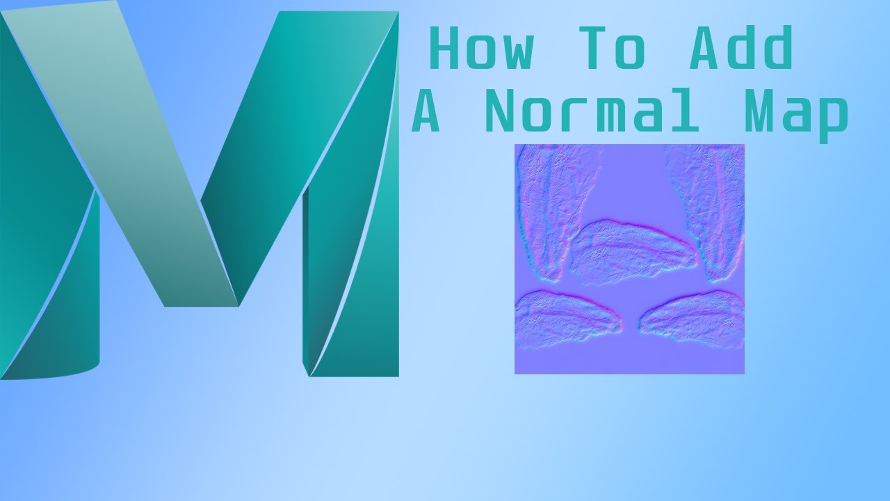 Maya Tutorial How To Add A Normal Map