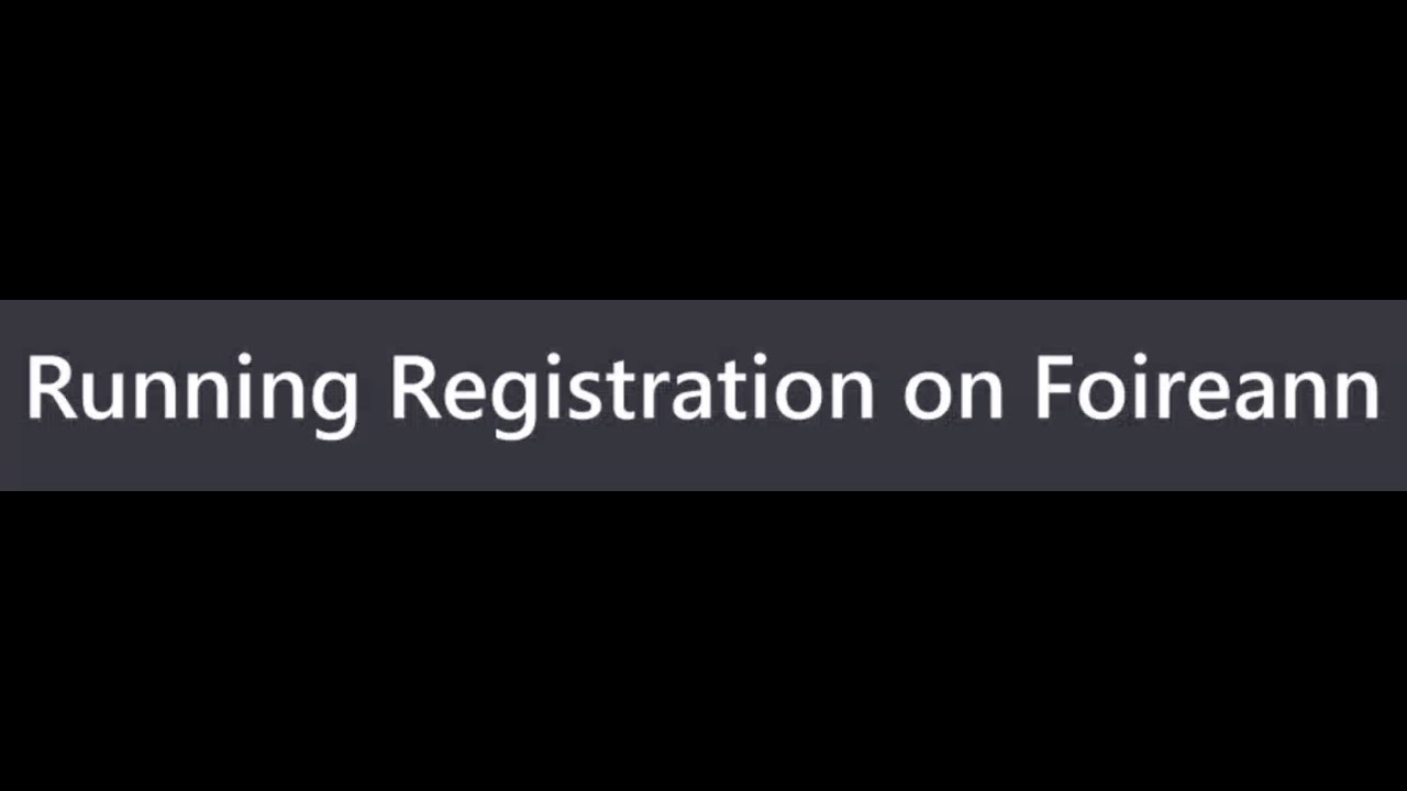 Running Registration on Foireann 11 02 2025