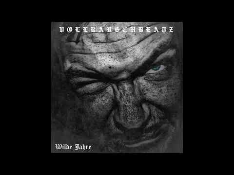 Vollrauschbeatz - Wilde Jahre (Full EP 2018)
