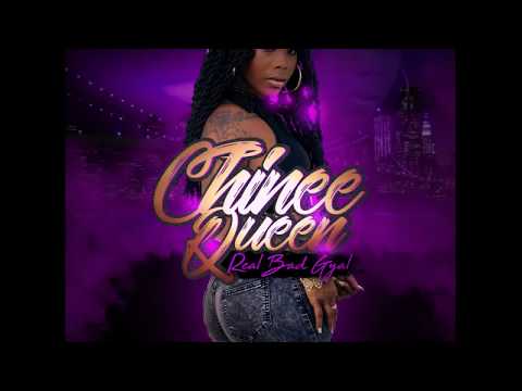 CHINEE QUEEN - REAL BAD GYAL ( OFFICIAL AUDIO ) #BadQueen
