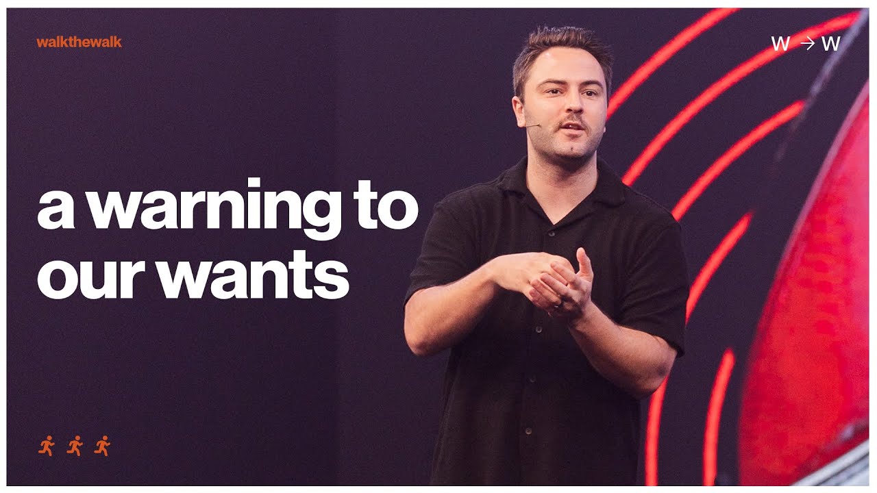 A Warning to Our Wants