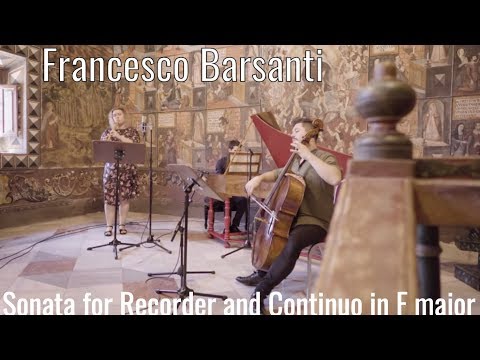 Francesco Barsanti - Sonata for recorder and continuo in F major, Op.1 no. 2, Imaginario Barroco